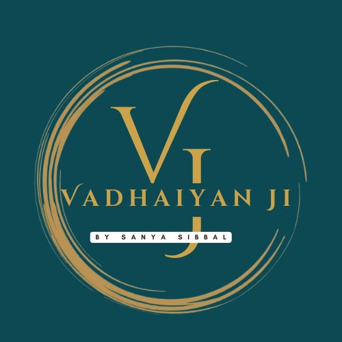 Vadhaiyan Ji